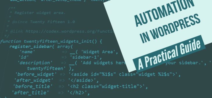 Automation in WordPress: A Practical Guide