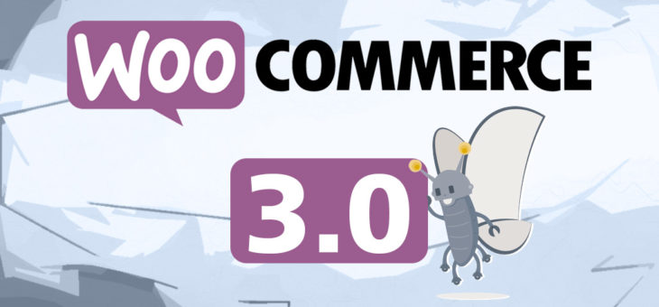 WooCommerce 3 is out